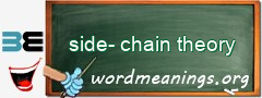 WordMeaning blackboard for side-chain theory